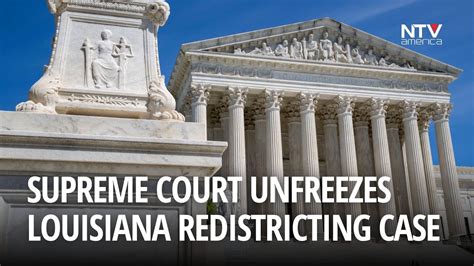 Supreme Court unfreezes Louisiana redistricting case that could boost power of Black voters